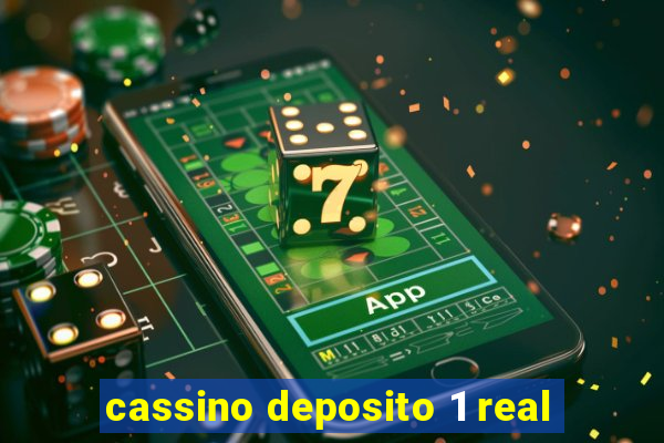 cassino deposito 1 real
